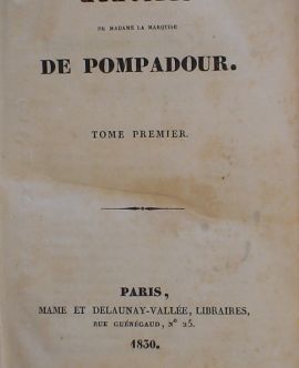 Mémoires de madame la marquise de Pompadour. Tome premier