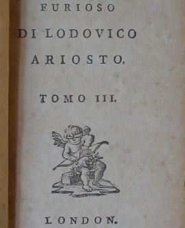 Orlando Furioso. Di Lodovico Ariosto. Tomo III